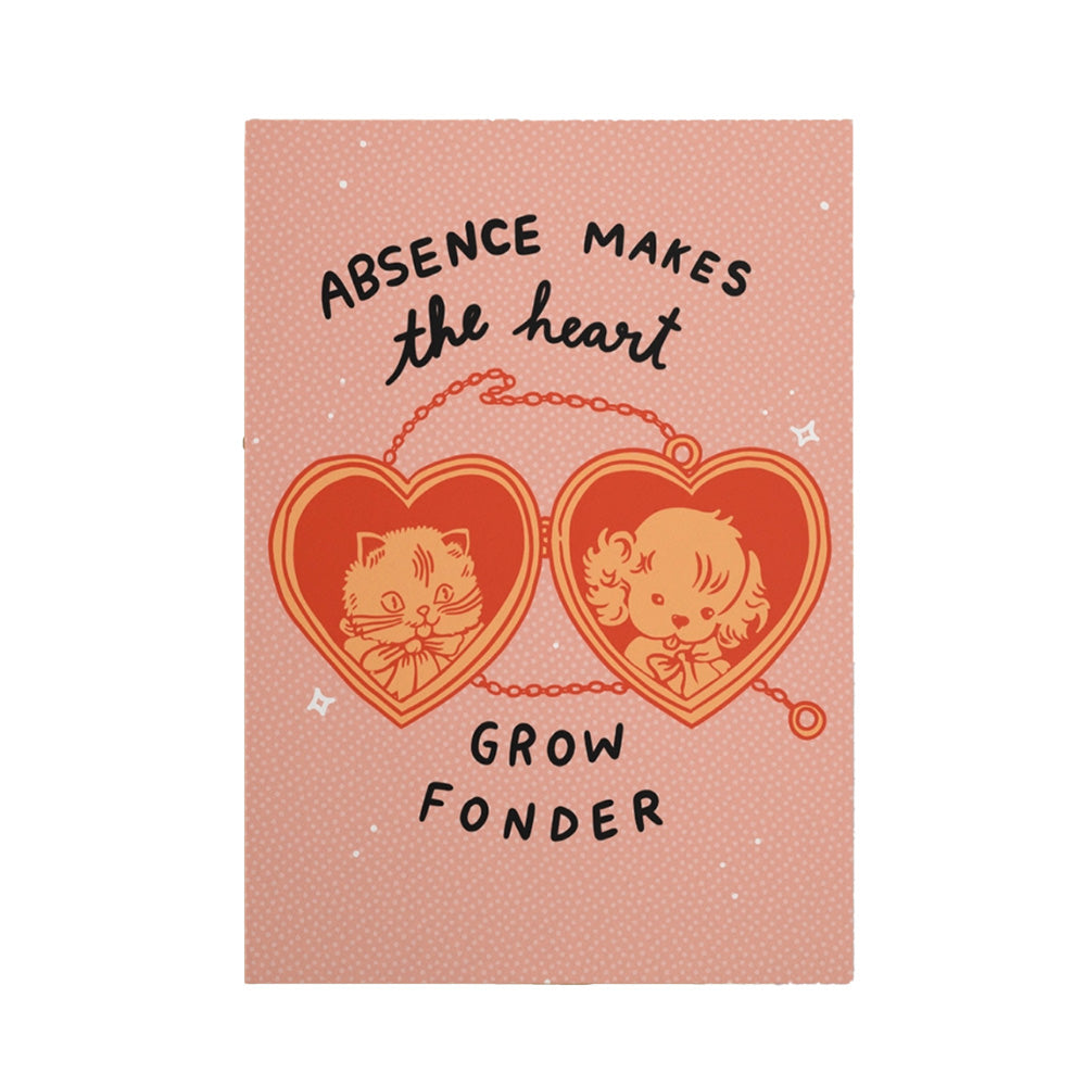 Absence Makes the Heart Card