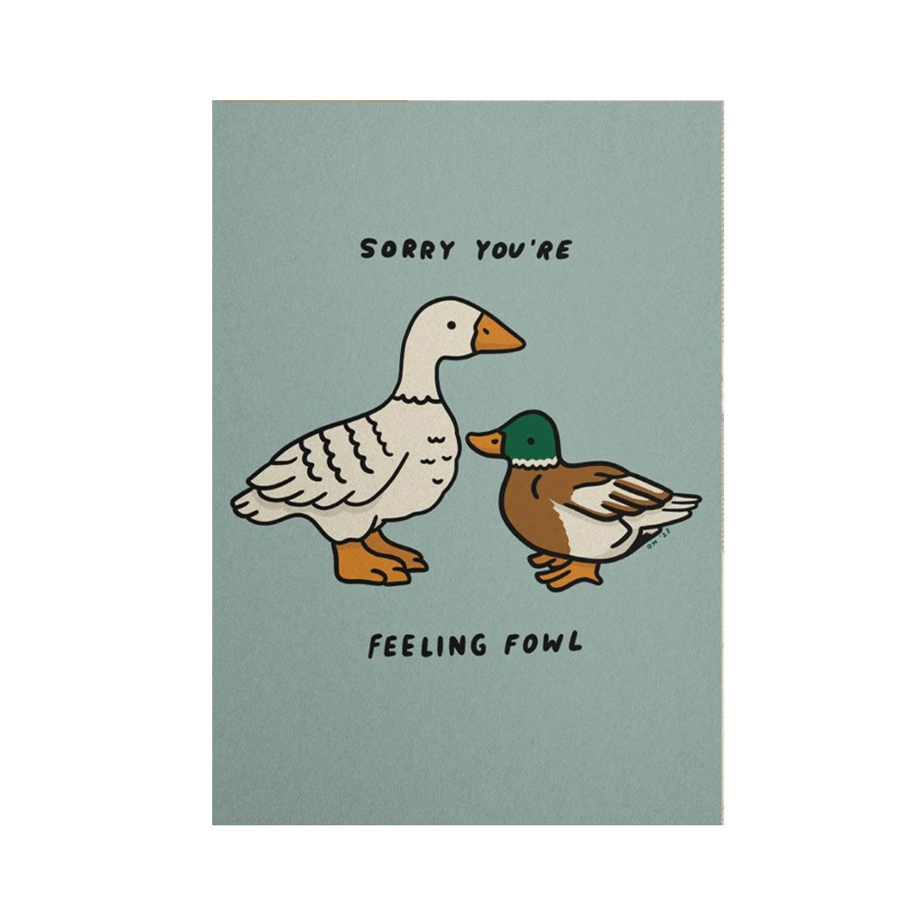 Feeling Fowl Ducks Card